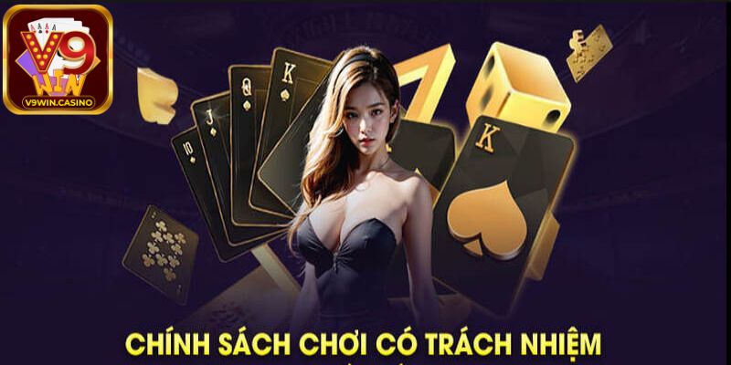 Cờ bạc có trách nhiệm V9Win - Quyền và nghĩa vụ của người chơi trong môi trường cá cược