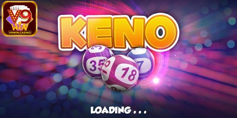 Xổ số Keno V9Winlà gì?