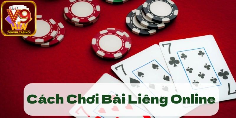 Các thứ tự xuất hiện trong bộ bài Liêng V9Win