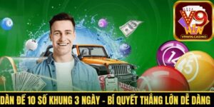 Dàn đề 10 số khung 3 ngày là gì?
