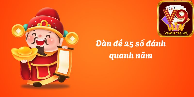Giới thiệu về dàn đề 25 số ĐB